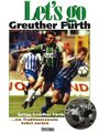 Let´s go Greuther Fürth - Buchtitel