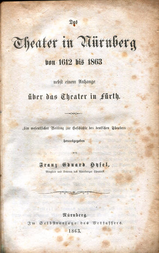 Das Theater in Nürnberg von 1612 bis 1863 nebst einem Anhange für das Theater in Fürth (Buch).jpg