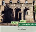 Titelseite: 20 Jahre für Fürth - 2002 - 2022 Oberbürgermeister Dr. Thomas Jung, 2022