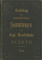 Titelseite: Katalog der naturhistorischen Sammlung der Königlich bayerischen Reaschule (mit Handelsschule) zusammengestellt von Heinrich Langhans, 1886