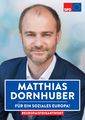 Wahlplakat von <a class="mw-selflink selflink">Matthias Dornhuber</a> zur 