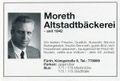 Werbung der Bäckerei <a class="mw-selflink selflink">Hans Moreth</a> 1999. Hans Moreth war 47 Jahre lang für die <!--LINK'" 0:30--> im Fürther Stadtrat und verstarb 2013.