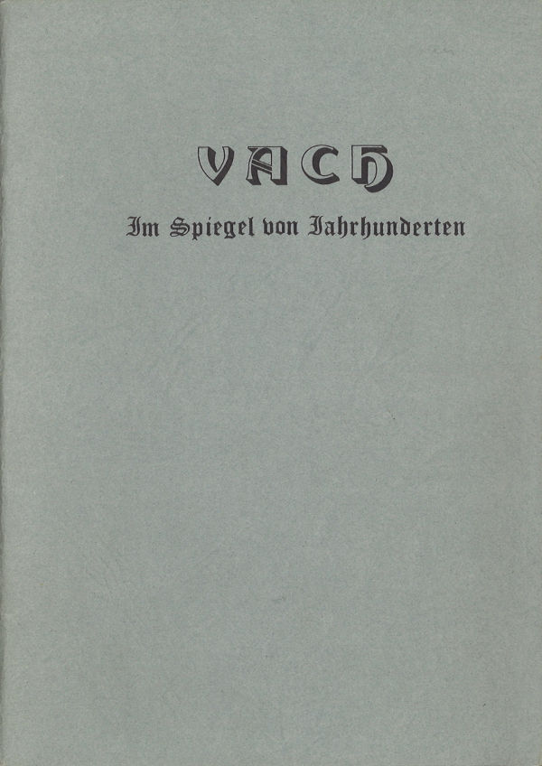 Vach im Spiegel von Jahrhunderten (Buch).jpg