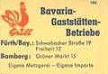 Zündholzschachtel-Etikett der ehemaligen Bavaria Gastro-Betriebe (Bavaria Automat und im Grüner ... <span class="smw-highlighter" data-type="8" data-state="inline" data-title="Hinweis" title="Zündholzschachtel-Etikett der ehemaligen Bavaria Gastro-Betriebe (Bavaria Automat und im Grüner Bräu), um 1970Lizenz: CC BY-SA 3.0"><span class="smwtticon note"></span><span class="smwttcontent">Zündholzschachtel-Etikett der ehemaligen Bavaria Gastro-Betriebe (Bavaria Automat und im Grüner Bräu), um 1970<br><br>Lizenz: CC BY-SA 3.0</span></span>