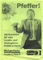 Michael Pfeffer, Grüner OB-Kandidat zur Kommunalwahl 1996 <span class="smw-highlighter" data-type="8" data-state="inline" data-title="Hinweis" title="Urheber: Die Grünen Fürth StadtLizenz: CC BY-SA 3.0"><span class="smwtticon note"></span><span class="smwttcontent">Urheber: Die Grünen Fürth Stadt<br><br>Lizenz: CC BY-SA 3.0</span></span>