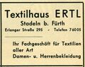 Werbung vom Textilhaus Ertl, das viele Jahre Mieter des kleinen Ladens am <a class="mw-selflink selflink">Fischerberg</a> war, 1961 <span class="smw-highlighter" data-type="8" data-state="inline" data-title="Hinweis" title="Urheber: Textilhaus ErtlLizenz: CC BY-SA 3.0"><span class="smwtticon note"></span><span class="smwttcontent">Urheber: Textilhaus Ertl<br><br>Lizenz: CC BY-SA 3.0</span></span>