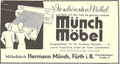 Historische Werbeanzeige von Möbel Münch, 1935 (vermutlich Hausnummer falsch) <span class="smw-highlighter" data-type="8" data-state="inline" data-title="Hinweis" title="Urheber: Fa. Möbel MünchLizenz: CC BY-SA 3.0"><span class="smwtticon note"></span><span class="smwttcontent">Urheber: Fa. Möbel Münch<br><br>Lizenz: CC BY-SA 3.0</span></span>