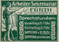 <i>"Arbeiter-Sekretariat Fürth"</i>, <!--LINK'" 0:43--> 24. Historische <a class="mw-selflink selflink">Werbemarke</a>. <span class="smw-highlighter" data-type="8" data-state="inline" data-title="Hinweis" title="Lizenz: CC BY-SA 3.0"><span class="smwtticon note"></span><span class="smwttcontent">Lizenz: CC BY-SA 3.0</span></span>
