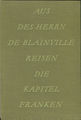 Titelseite: Aus des Herrn De Blainville Reisen - Die Kapitel Franken (Buch), 1974/75 <span class="smw-highlighter" data-type="8" data-state="inline" data-title="Hinweis" title="Urheber: Adolf SchwammbergerLizenz: CC BY-SA 3.0"><span class="smwtticon note"></span><span class="smwttcontent">Urheber: <a class="mw-selflink selflink">Adolf Schwammberger</a><br><br>Lizenz: CC BY-SA 3.0</span></span>