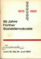 Festschrift des Kreisverband Fürth-Stadt der <!--LINK'" 0:1--> zur Festwoche »90 Jahre Fürther Sozialdemokratie ... <span class="smw-highlighter" data-type="8" data-state="inline" data-title="Hinweis" title="Festschrift des Kreisverband Fürth-Stadt der SPD zur Festwoche »90 Jahre Fürther Sozialdemokratie 1872 - 1962«Urheber: Fritz Rupprecht, SPD KV Fürth-StadtLizenz: copyright"><span class="smwtticon note"></span><span class="smwttcontent">Festschrift des Kreisverband Fürth-Stadt der <!--LINK'" 0:2--> zur Festwoche »90 Jahre Fürther Sozialdemokratie 1872 - 1962«<br>Urheber: Fritz Rupprecht, SPD KV Fürth-Stadt<br><br>Lizenz: copyright</span></span>