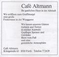 Werbung des ehemaligen Café Altmann 1976 in der <!--LINK'" 0:121--> <span class="smw-highlighter" data-type="8" data-state="inline" data-title="Hinweis" title="Urheber: Café AltmannLizenz: CC BY-SA 3.0"><span class="smwtticon note"></span><span class="smwttcontent">Urheber: Café Altmann<br><br>Lizenz: CC BY-SA 3.0</span></span>