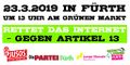 Aufruf zur Demonstration am 23. März 2019 in Fürth <span class="smw-highlighter" data-type="8" data-state="inline" data-title="Hinweis" title="Urheber: Die ParteiLizenz: CC BY-SA 3.0"><span class="smwtticon note"></span><span class="smwttcontent">Urheber: Die Partei<br><br><br>Lizenz: CC BY-SA 3.0</span></span>