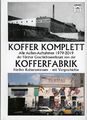 Titelblatt: Koffer komplett - Alle Außen-Aufnahmen 1979-2019 der Fürther Geschichtswerkstatt von der ... <span class="smw-highlighter" data-type="8" data-state="inline" data-title="Hinweis" title="Titelblatt: Koffer komplett - Alle Außen-Aufnahmen 1979-2019 der Fürther Geschichtswerkstatt von der Kofferfabrik - Fürther Kulturzentraum - mit Vorgeschichte, März 2021Urheber: Lothar BertholdLizenz: copyright"><span class="smwtticon note"></span><span class="smwttcontent">Titelblatt: Koffer komplett - Alle Außen-Aufnahmen 1979-2019 der Fürther Geschichtswerkstatt von der Kofferfabrik - Fürther Kulturzentraum - mit Vorgeschichte, März 2021<br>Urheber: <!--LINK'" 0:837--><br><br>Lizenz: copyright</span></span>