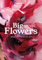 Karin von Beyer, Ausstellungskatalog Big Flowers, Fürth 2024 <span class="smw-highlighter" data-type="8" data-state="inline" data-title="Hinweis" title="Lizenz: copyright"><span class="smwtticon note"></span><span class="smwttcontent">Lizenz: copyright</span></span>