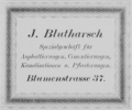 Werbeanzeige von Johann Blutharsch, 1889 <span class="smw-highlighter" data-type="8" data-state="inline" data-title="Hinweis" title="Lizenz: NoC-NC 1.0"><span class="smwtticon note"></span><span class="smwttcontent">Lizenz: NoC-NC 1.0</span></span>