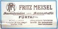 Werbeanzeige der Firma Fritz Meisel Baumaterialien + Brennstoffe Ecke <!--LINK'" 0:136-->, <a class="mw-selflink selflink">1955</a> <span class="smw-highlighter" data-type="8" data-state="inline" data-title="Hinweis" title="Lizenz: CC BY-SA 3.0"><span class="smwtticon note"></span><span class="smwttcontent">Lizenz: CC BY-SA 3.0</span></span>