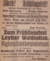 Historische Werbeanzeige von 1914 für ein Frühlingsfest an der Leyher Waldspitze <span class="smw-highlighter" data-type="8" data-state="inline" data-title="Hinweis" title="Urheber: Nordbayerische ZeitungLizenz: CC BY-SA 3.0"><span class="smwtticon note"></span><span class="smwttcontent">Urheber: <!--LINK'" 0:14--><br><br>Lizenz: CC BY-SA 3.0</span></span>