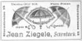 Werbeanzeige Jean Ziegele, August 1900 <span class="smw-highlighter" data-type="8" data-state="inline" data-title="Hinweis" title="Lizenz: CC BY-NC-SA 4.0"><span class="smwtticon note"></span><span class="smwttcontent">Lizenz: CC BY-NC-SA 4.0</span></span>