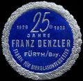 Werbemarke 25 Jahre Franz Denzler , Fabrik für Bierglasuntersetzer, 1953 <span class="smw-highlighter" data-type="8" data-state="inline" data-title="Hinweis" title="Lizenz: CC BY-SA 3.0"><span class="smwtticon note"></span><span class="smwttcontent">Lizenz: CC BY-SA 3.0</span></span>