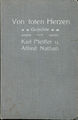 Titelseite: Von toten Herzen (Buch) von Alfred Nathan, 1908 <span class="smw-highlighter" data-type="8" data-state="inline" data-title="Hinweis" title="Urheber: Alfred NathanLizenz: CC BY-SA 3.0"><span class="smwtticon note"></span><span class="smwttcontent">Urheber: <!--LINK'" 0:63--><br><br>Lizenz: CC BY-SA 3.0</span></span>