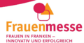 Logo: Frauenmesse Franken, 2011 <span class="smw-highlighter" data-type="8" data-state="inline" data-title="Hinweis" title="Urheber: Frauenmesse FrankenLizenz: copyright"><span class="smwtticon note"></span><span class="smwttcontent">Urheber: <a class="mw-selflink selflink">Frauenmesse Franken</a><br><br>Lizenz: copyright</span></span>