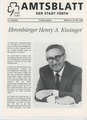 Sonderausgabe des Amtsblatts zur Verleihung der Ehrenbürgerwürde der Stadt Fürth an Henry Kissinger, ... <span class="smw-highlighter" data-type="8" data-state="inline" data-title="Hinweis" title="Sonderausgabe des Amtsblatts zur Verleihung der Ehrenbürgerwürde der Stadt Fürth an Henry Kissinger, Mai 1998Urheber: Stadt FürthLizenz: copyright"><span class="smwtticon note"></span><span class="smwttcontent">Sonderausgabe des Amtsblatts zur Verleihung der Ehrenbürgerwürde der Stadt Fürth an Henry Kissinger, Mai 1998<br>Urheber: <!--LINK'" 0:3--><br><br>Lizenz: copyright</span></span>