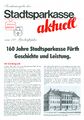 Sonderausgabe von "Sparkasse aktuell" zum 160-jährigen Jubiläum <span class="smw-highlighter" data-type="8" data-state="inline" data-title="Hinweis" title="Urheber: Sparkasse FürthLizenz: CC BY-SA 3.0"><span class="smwtticon note"></span><span class="smwttcontent">Urheber: <a class="mw-selflink selflink">Sparkasse Fürth</a><br><br>Lizenz: CC BY-SA 3.0</span></span>