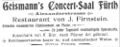 Werbeanzeige für den "Geismann’s Concert-Saal", August 1900 <span class="smw-highlighter" data-type="8" data-state="inline" data-title="Hinweis" title="Lizenz: CC BY-NC-SA 4.0"><span class="smwtticon note"></span><span class="smwttcontent">Lizenz: CC BY-NC-SA 4.0</span></span>